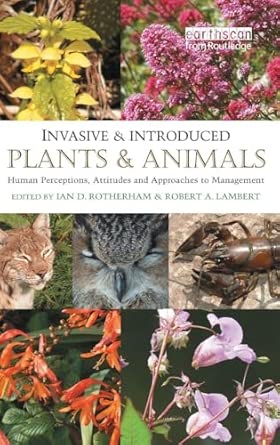 Invasive and Introduced Plants and Animals: Human Perceptions, Attitudes and Approaches to Management book cover
