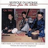 Vietnam: The Voice of Song Houses by PHO KIM DUC (2002-04-24)