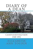 Diary of a Dean: Campus Revolution 1968-1992
