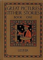 Great Pictures and their Stories. Book one. B00BT1L4FY Book Cover