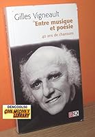 entre musique et poesie 40 ans de chansons 2894061374 Book Cover