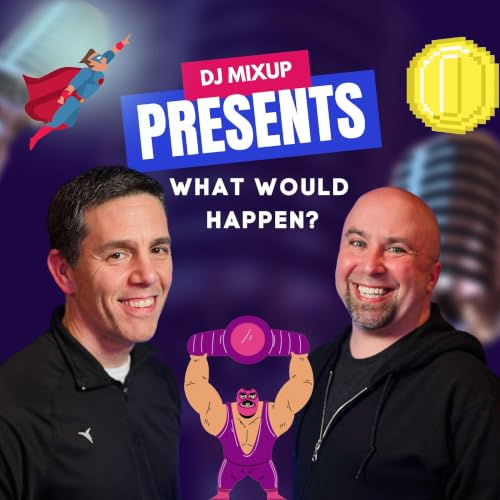 『DJ Mixup Presents: What Would Happen?』のカバーアート