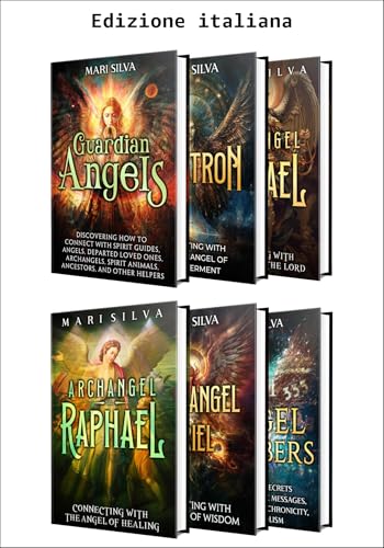 Arcangeli e angeli: Accogliere la guida degli angeli custodi, Metatron, Michele, Raffaele, Uriele e i misteri dei numeri angelici (Spiritualità personale) (Italian Edition)