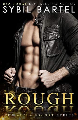 Rough (The Alpha Escort Series Book 2)