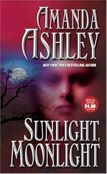 Unknown Binding By Amanda Ashley Sunlight Moonlight [Mass Market Paperback] Book