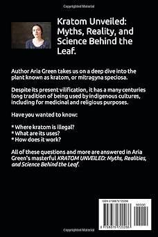 KRATOM UNVEILED: Myths, Realities, and the Science Behind the Leaf