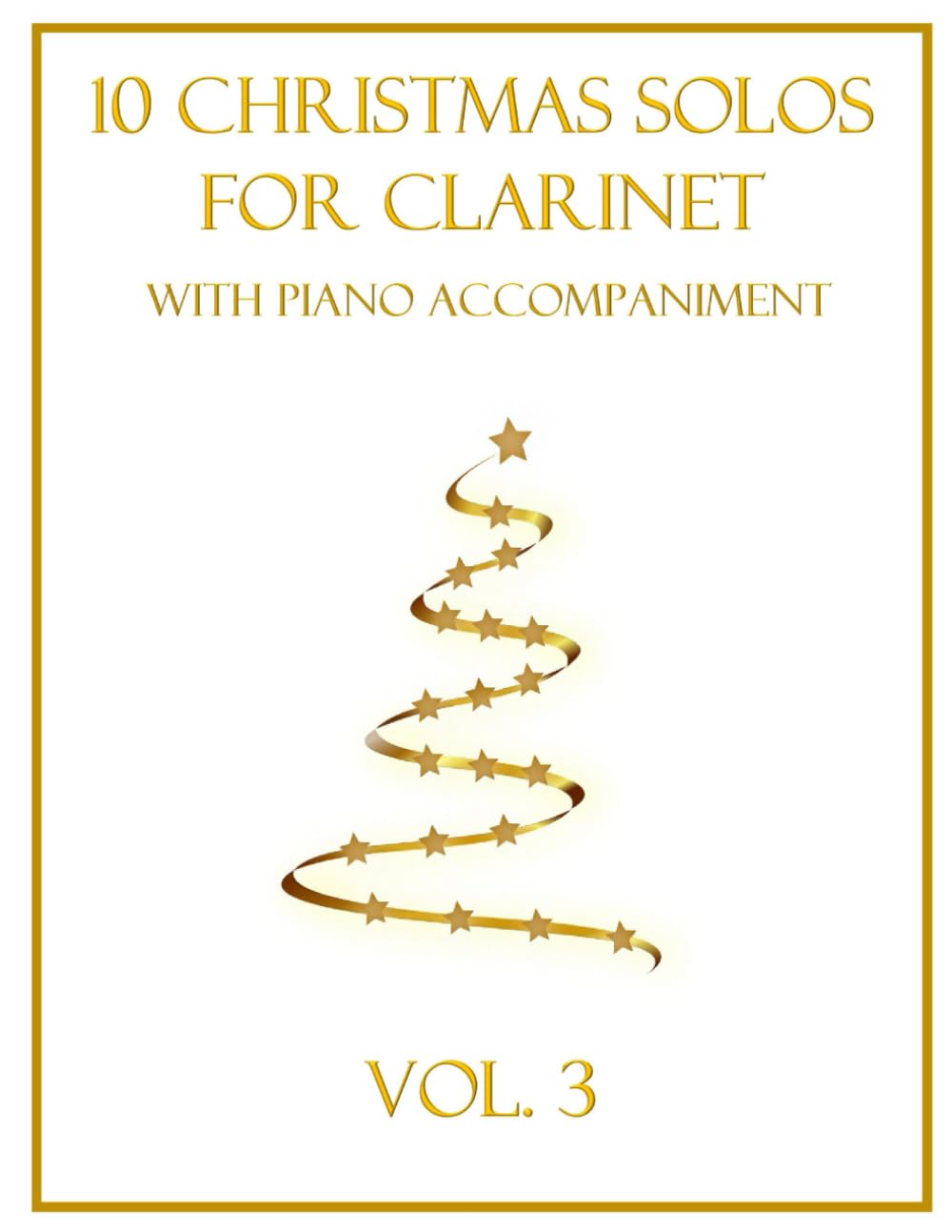 10 Christmas Solos for Clarinet with Piano Accompaniment: Vol. 3