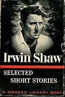 Selected Short Stories of Irwin Shaw B004VWXTM4 Book Cover