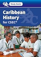 Caribbean History for CSEC: A CXC Study Guide 1408526476 Book Cover