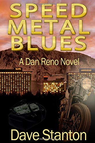 Speed Metal Blues: Volume 3 (Dan Reno Novel Series)