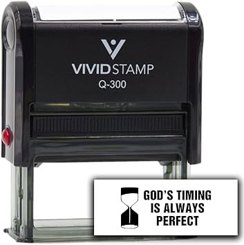 Vivid Stamp Gods Timing is Always Perfect Self Inking Rubber Stamp Black Ink - Q-300