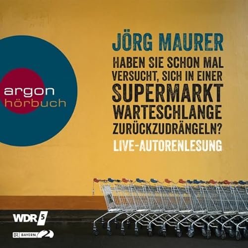 Haben Sie schon mal versucht, sich in einer Supermarktwarteschlange zur&uuml;ckzudr&auml;ngeln? Audiolivro Por J&ouml;rg Maur