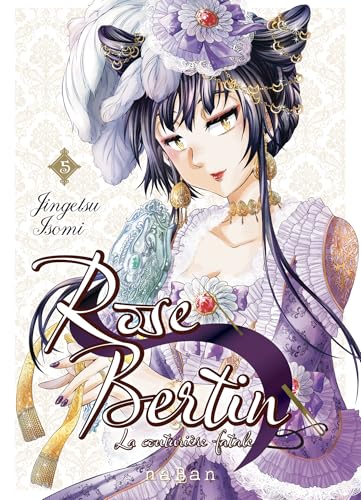 Rose Bertin, la couturière fatale — Tome 5