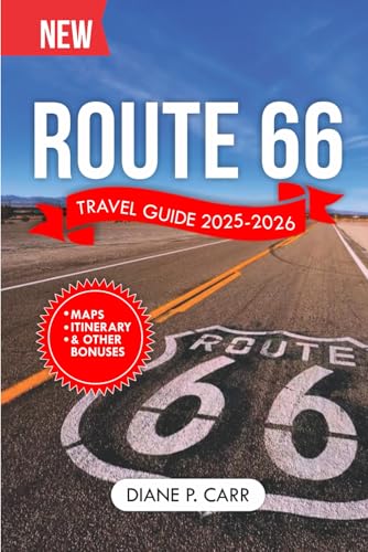 Route 66 Travel Guide 2025-2026 (Full Color): The Ultimate Companion for Exploring America's Iconic Highway with Insider Tips and Expert Advice. (DiscoverIt Travel Guide)