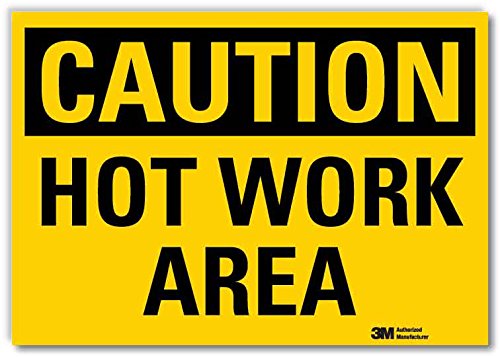 SmartSign “Caution - Hot Work Area” Label | 10" x 14" 3M Engineer Grade Reflective