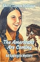 The Americans Are Coming B0BNTJT1K6 Book Cover