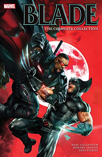Blade by Marc Guggenheim: The Complete Collection (Blade (2006-2007)) (English Edition) - Guggenheim, Marc
