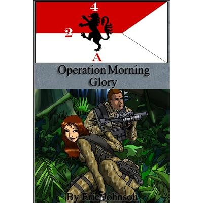 2/4 Cavalry Book 6: Operation Morning Glory