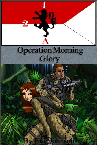 Operation Morning Glory (2-4 Cavalry Book 6)