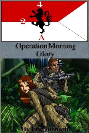 Book cover 2/4 Cavalry Book 6: Operation Morning Glory (2-4 Cavalry)