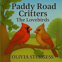 Paddy Road Critters: The Lovebirds 1967791112 Book Cover