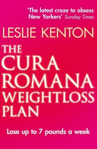 The Cura Romana Weightloss Plan by Leslie Kenton (2011-05-03)
