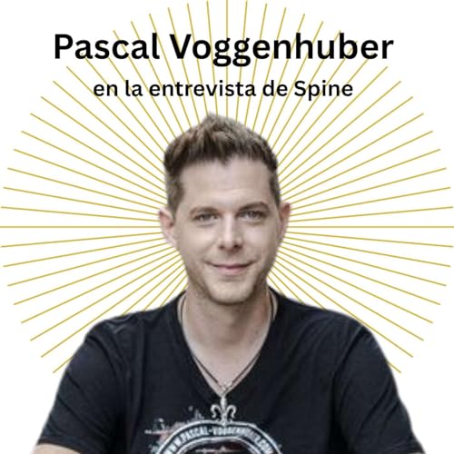 En la entrevista de Spine: Pascal Voggehuber