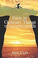 Faith in Ordinary Things 1534721894 Book Cover