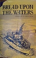 BREAD UPON THE WATER. B00H2RFPRC Book Cover