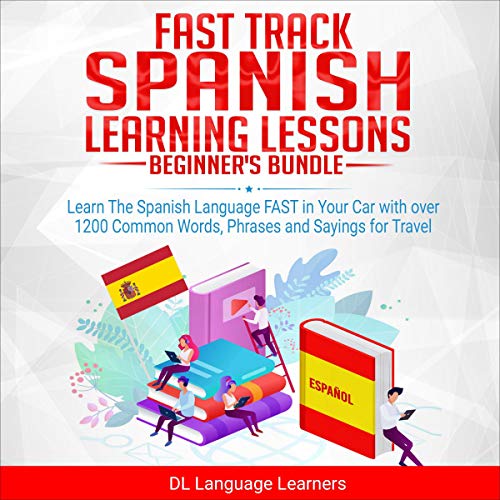 Fast Track Spanish Learning Lessons Beginner's Bundle Learn the