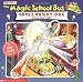 The Magic School Bus: Gets A Bright Idea, The: A Book About Light