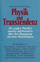 Physik und Transzendenz: Die grossen Physiker unseres Jahrhunderts über ihre Begegnung mit dem Wunderbaren 3502131694 Book Cover