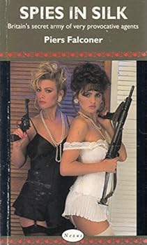 Paperback Spies in Silk Book