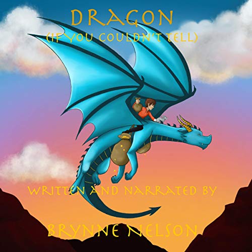 Dragon: (If You Couldn't Tell) by Brynne Nelson episode artwork