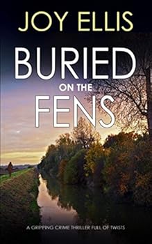 Paperback BURIED ON THE FENS a gripping crime thriller full of twists (DI Nikki Galena Series) Book