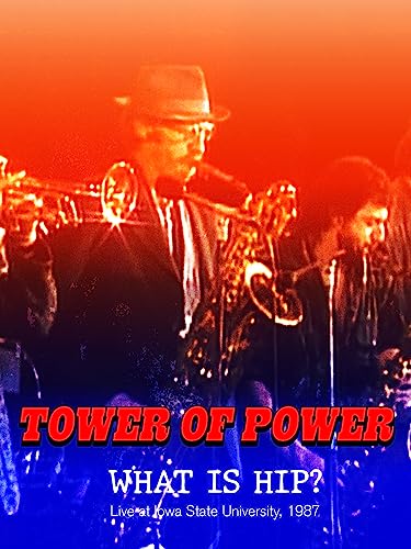 Tower Of Power 'What is Hip' - Live en la Universidad Estatal de Iowa