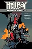  [Hellboy and the B.P.R.D: 1952] (By (author) Mike Mignola) [published: August, 2015]
