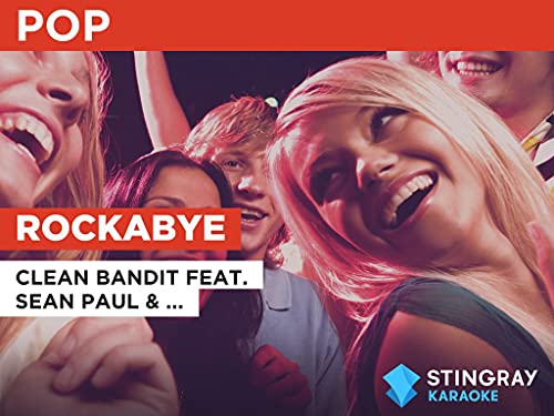 Rockabye al estilo de Clean Bandit feat. Sean Paul & Anne-Marie