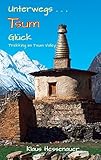  Unterwegs... Tsum Glück: Trekking im Tsum-Valley