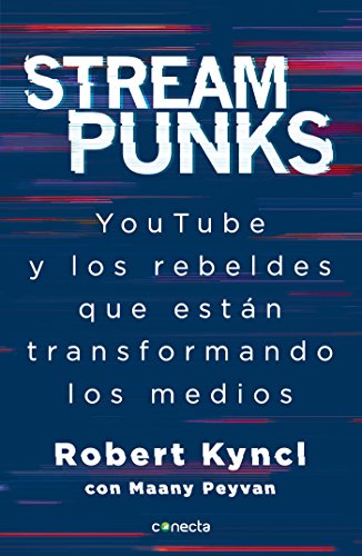 Streampunks (Spanish Edition)