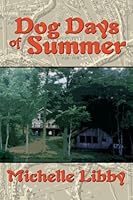 Dog Days of Summer 1590886275 Book Cover