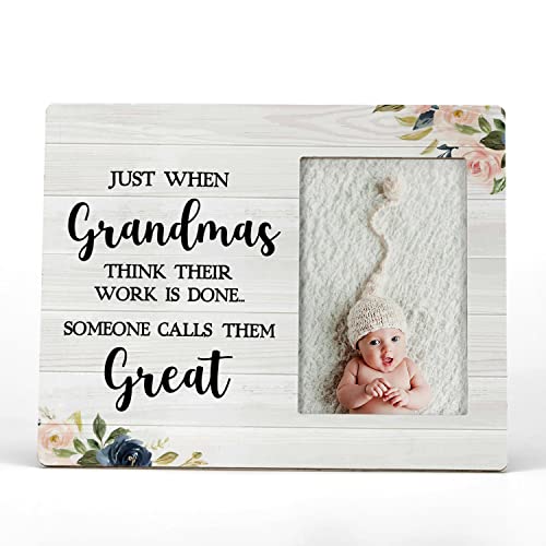 FONDCANYON Just When Grandmas Think Their Work Is Done Someone Calls Them Great Picture Photo Frame Great Grandma Baby Announcement Pregnancy Picture Frames Great Grandma Gifts (4x6 Inch Photo)