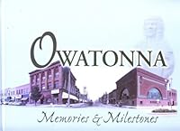 Owatonna Memories & Milestones B00586S5IA Book Cover