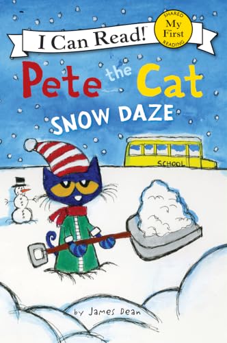 Pete the Cat: Snow Daze: A Winter Story for Children (Ages 4-8) (My First I Can Read)