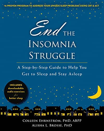 End the Insomnia Struggle: A Step-by-Step Guide to Help You