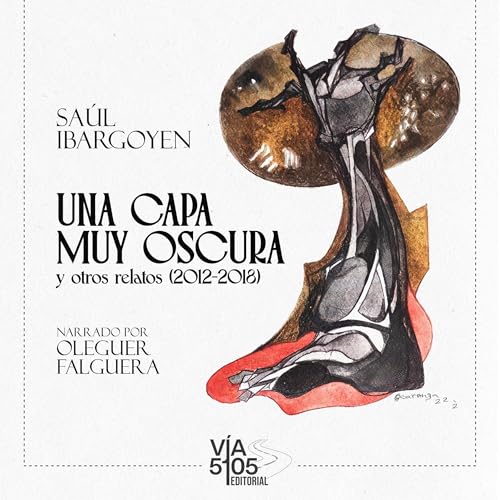 Una capa muy oscura y otros relatos cover art