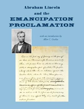 Abraham Lincoln and the Emancipation Proclamation