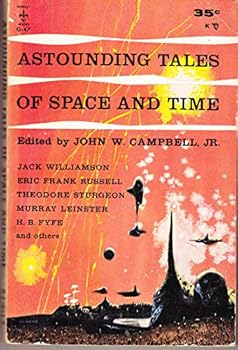 Paperback Astounding Tales Of Space And Time Book