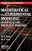 Mathematical and Experimental Modeling of Physical and Biological Processes (Textbooks in Mathematics)