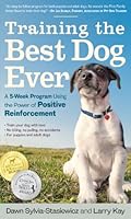 Algopix Similar Product 15 - Training the Best Dog Ever A 5Week